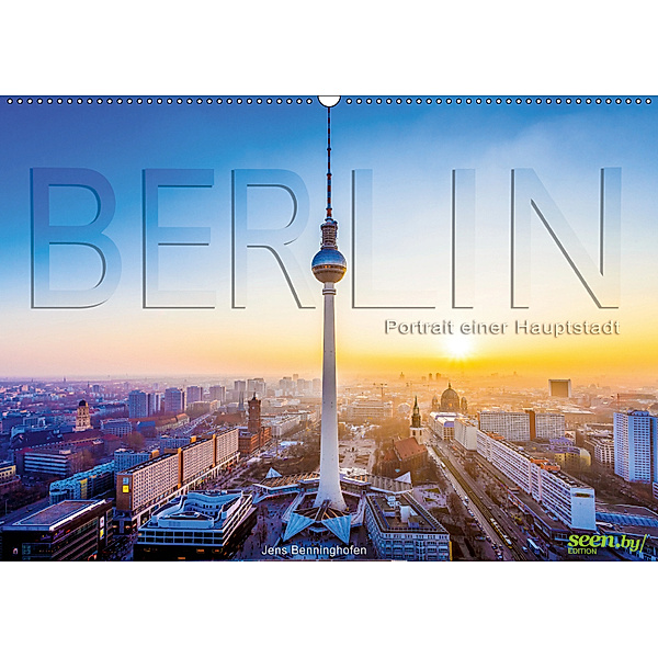 Berlin - Portrait einer Hauptstadt (Wandkalender 2019 DIN A2 quer), Jens Benninghofen