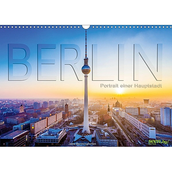 Berlin - Portrait einer Hauptstadt (Wandkalender 2021 DIN A3 quer), Jens Benninghofen