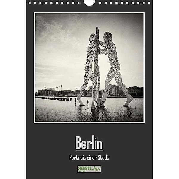 Berlin - Portrait einer Stadt (Wandkalender 2017 DIN A4 hoch), Alexander Voss