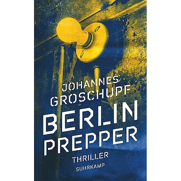 Berlin Prepper, Johannes Groschupf