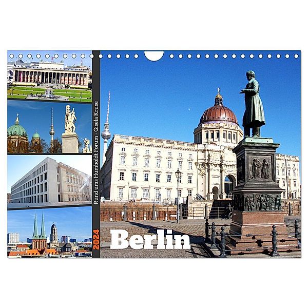Berlin - Rund ums Humboldt Forum (Wandkalender 2024 DIN A4 quer), CALVENDO Monatskalender, Calvendo, Gisela Kruse