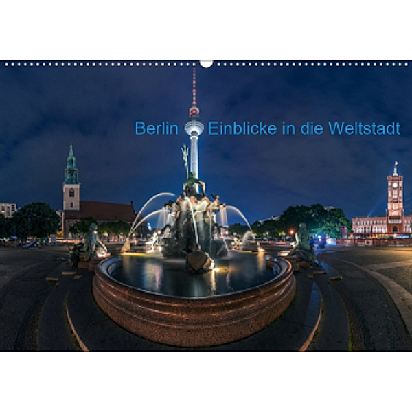 Berlin - Sichtweisen auf die Hauptstadt (Wandkalender 2020 DIN A2 quer), Jean Claude Castor