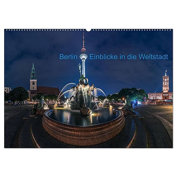 Berlin - Sichtweisen auf die Hauptstadt (Wandkalender 2024 DIN A2 quer), CALVENDO Monatskalender, Jean Claude Castor I 030mm-photography