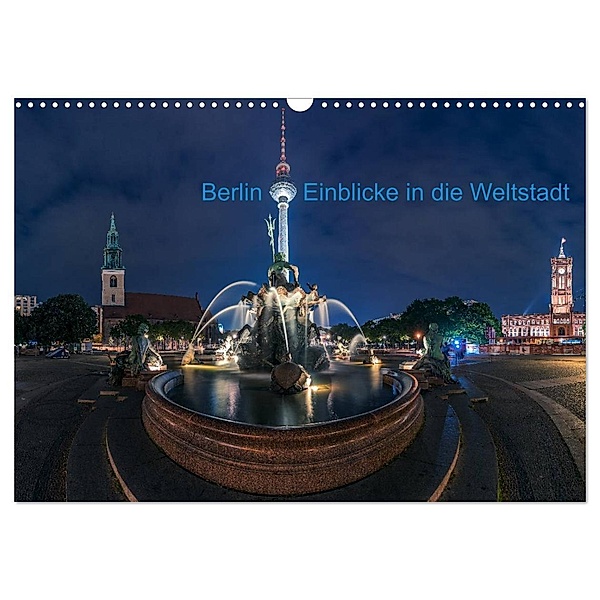 Berlin - Sichtweisen auf die Hauptstadt (Wandkalender 2024 DIN A3 quer), CALVENDO Monatskalender, Jean Claude Castor I 030mm-photography