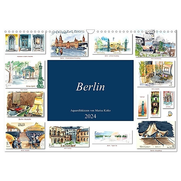 Berlin-Skizzen (Wandkalender 2024 DIN A3 quer), CALVENDO Monatskalender, Marisa Kirko