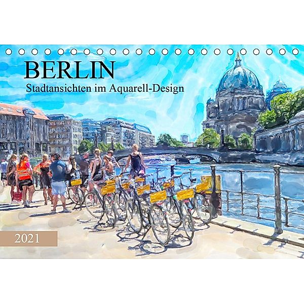 Berlin - Stadtansichten im Aquarell-Design (Tischkalender 2021 DIN A5 quer), Anja Frost
