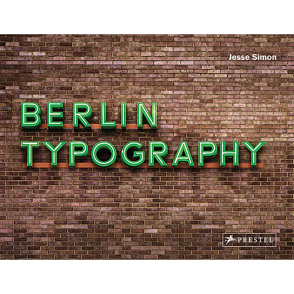 Berlin Typography [dt./engl.], Jesse Simon