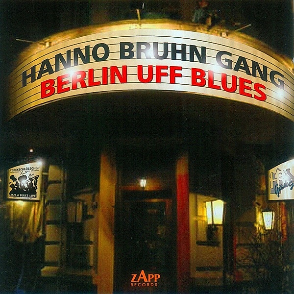 Berlin Uff Blues, Hanno Bruhn & Gang
