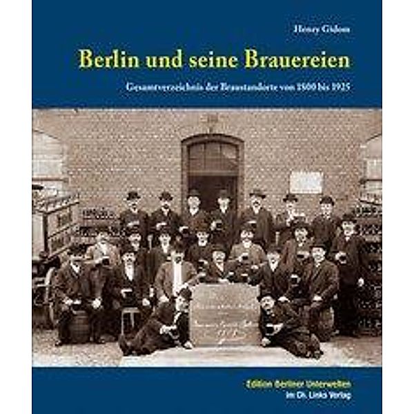 Berlin und seine Brauereien, Henry Gidom