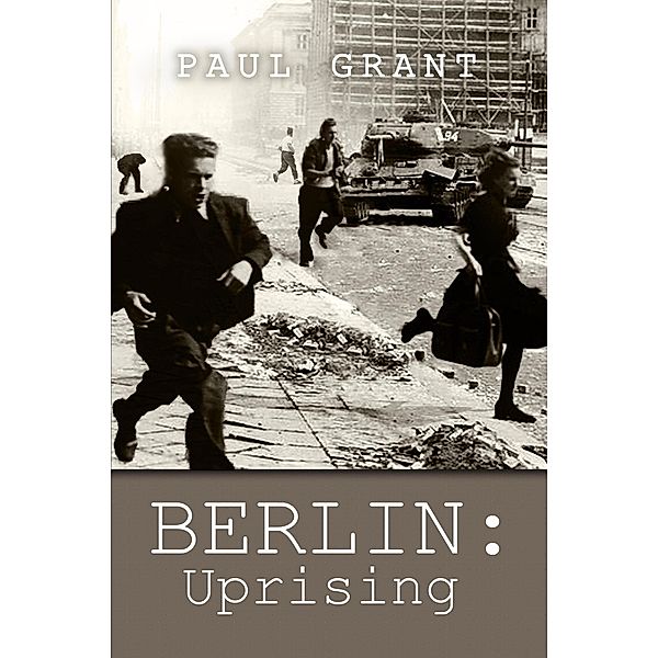 BERLIN: Uprising, Paul Grant