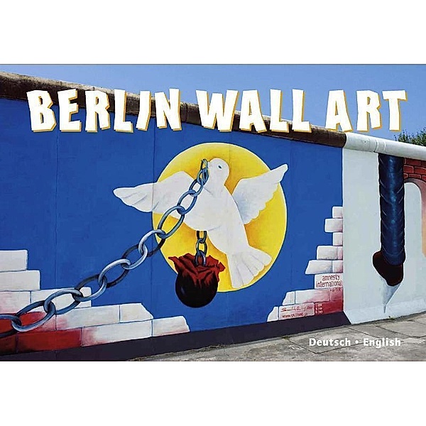 Berlin Wall Art, Christian Bahr