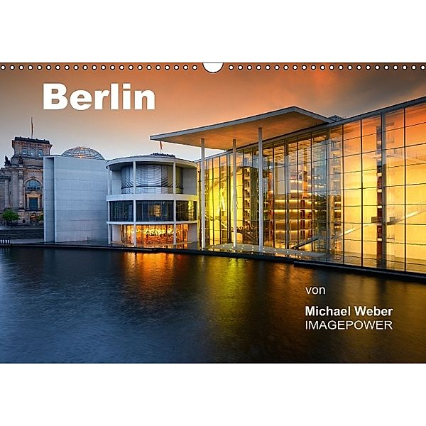 Berlin (Wandkalender 2014 DIN A3 quer), Michael Weber