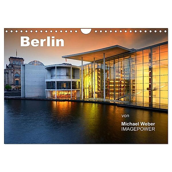 Berlin (Wandkalender 2024 DIN A4 quer), CALVENDO Monatskalender, Michael Weber