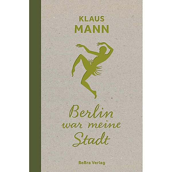 Berlin war meine Stadt, Klaus Mann