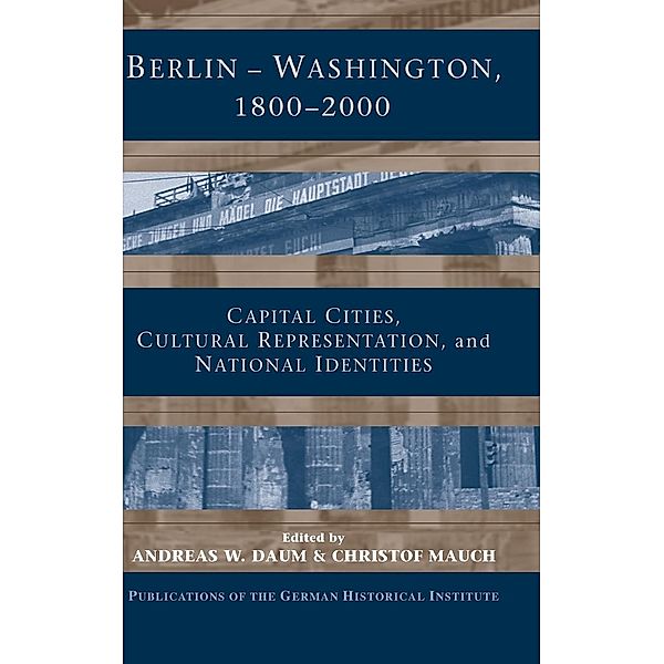 Berlin - Washington, 1800-2000