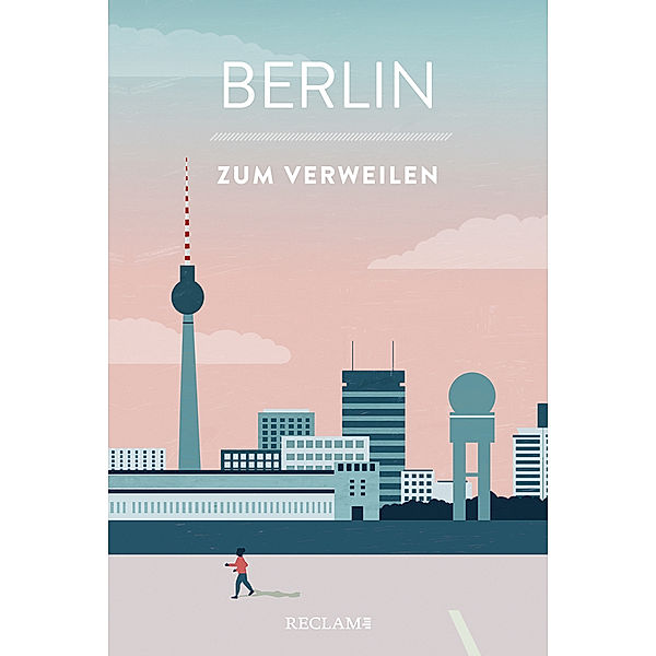 Berlin zum Verweilen