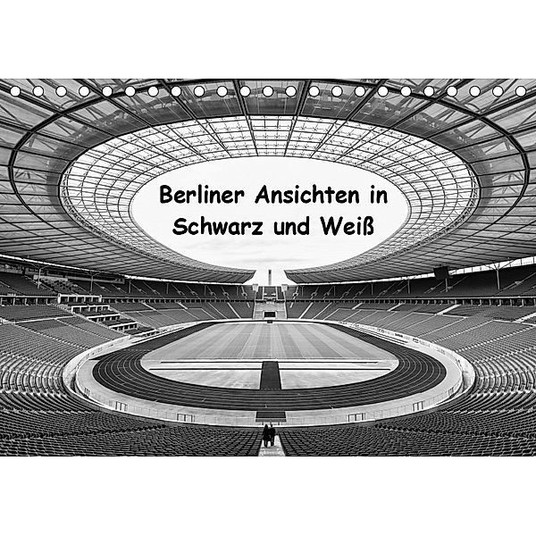 Berliner Ansichten in Schwarz und Weiß (Tischkalender 2019 DIN A5 quer), Andreas Klesse