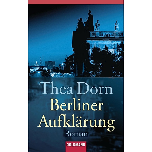 Berliner Aufklärung, Thea Dorn