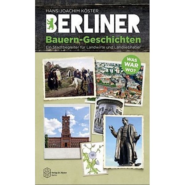 Berliner Bauern-Geschichten, Hans-Joachim Köster