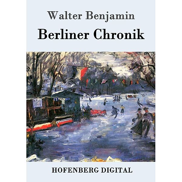 Berliner Chronik, Walter Benjamin