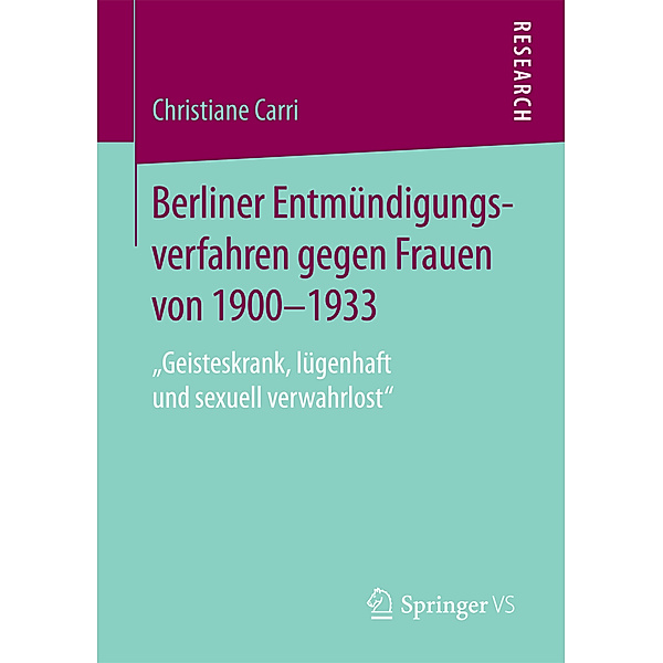 Berliner Entmündigungsverfahren gegen Frauen von 1900-1933, Christiane Carri