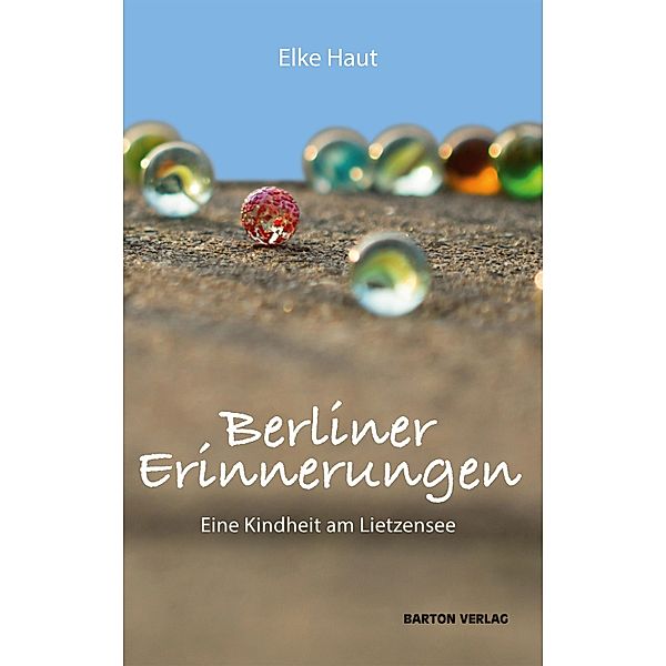 Berliner Erinnerungen, Elke Haut
