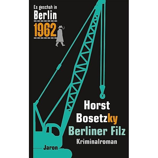 Berliner Filz, Horst Bosetzky