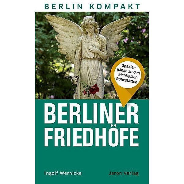 Berliner Friedhöfe, Ingolf Wernicke