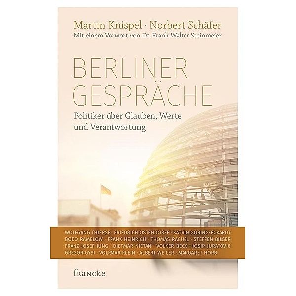 Berliner Gespräche, Martin Knispel, Norbert Schäfer