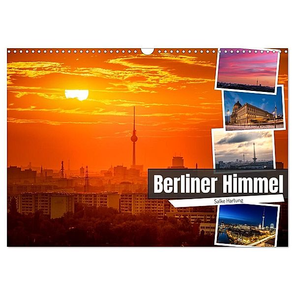 Berliner Himmel (Wandkalender 2024 DIN A3 quer), CALVENDO Monatskalender, Salke Hartung