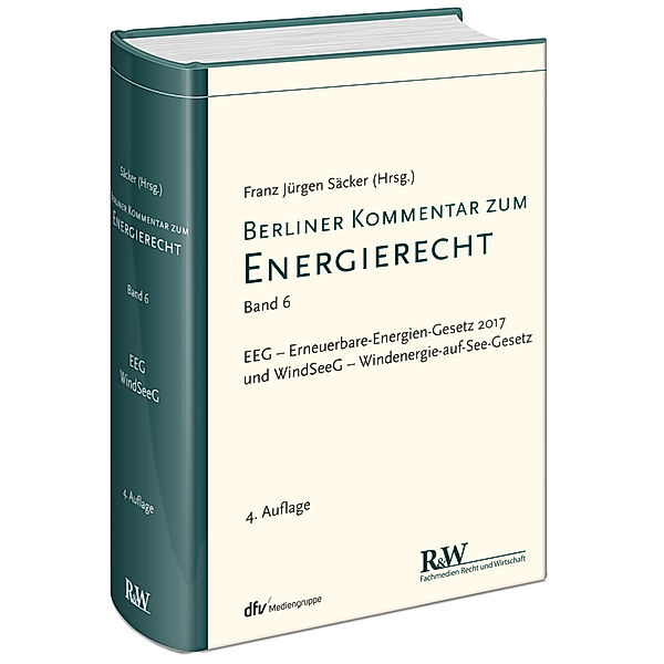 Berliner Kommentar zum Energierecht (EnergieR).Bd.6, Franz Jürgen Säcker