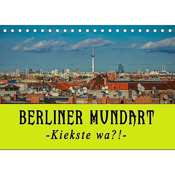 Berliner Mundart (Tischkalender 2023 DIN A5 quer), Christine Daus