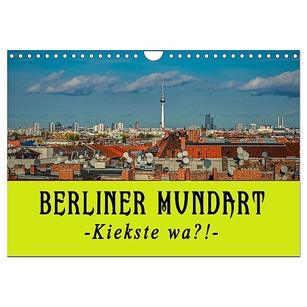 Berliner Mundart (Wandkalender 2024 DIN A4 quer), CALVENDO Monatskalender, Christine Daus