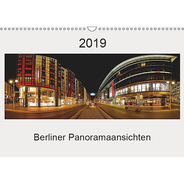 Berliner Panoramaansichten 2019 (Wandkalender 2019 DIN A3 quer), manne-schwendler-durchblick