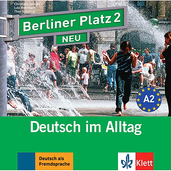 Berliner Platz 2 NEU,2 Audio-CDs zum Lehrbuchteil, Christiane Lemcke, Lutz Rohrmann, Theo Scherling