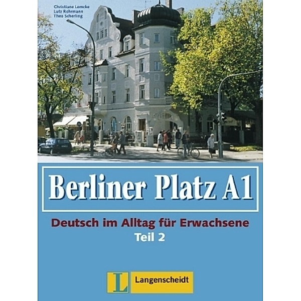 Berliner Platz (Ausgabe in Teilbänden)Bd.A1 Lehr- und Arbeitsbuch, m. Audio-CD