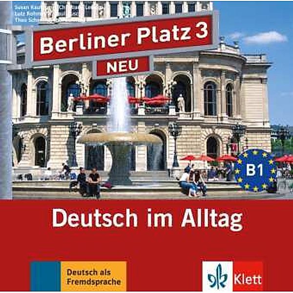 Berliner Platz, NeubearbeitungBd.3 2 Audio-CDs zum Lehrbuchteil