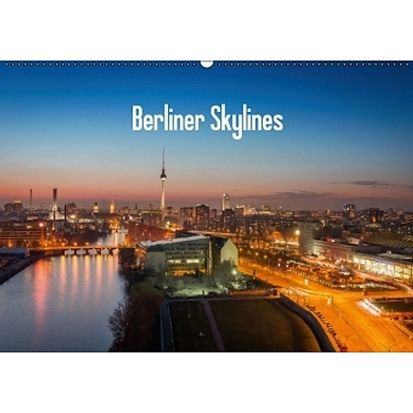 Berliner Skylines (Wandkalender 2016 DIN A2 quer), Stefan Schäfer
