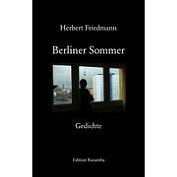 Berliner Sommer, Herbert Friedmann