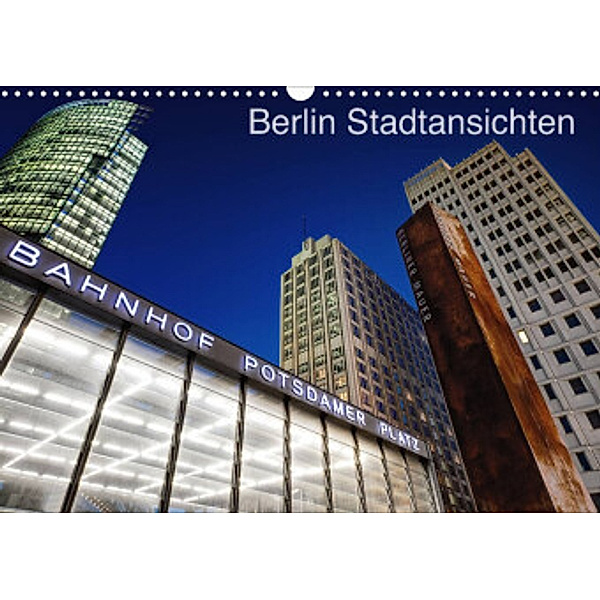 Berliner Stadtansichten (Wandkalender 2022 DIN A3 quer), Marcus Klepper