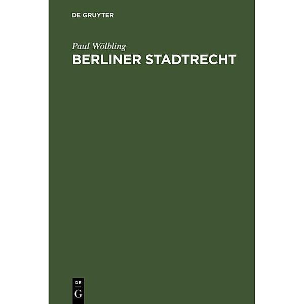 Berliner Stadtrecht, Paul Wölbling