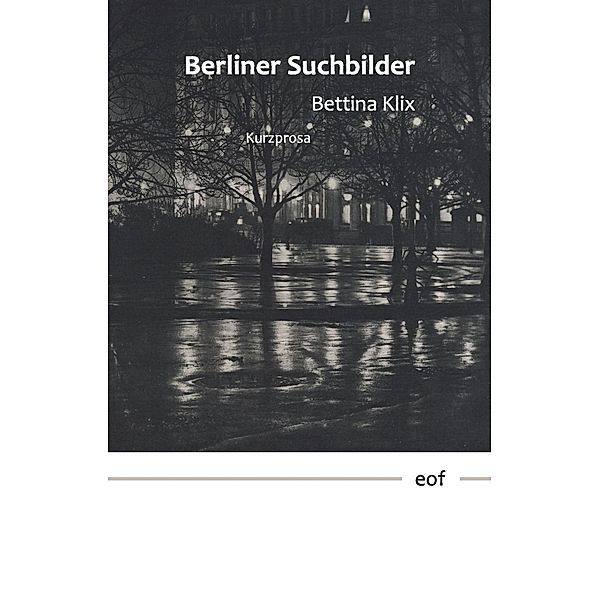 Berliner Suchbilder, Bettina Klix