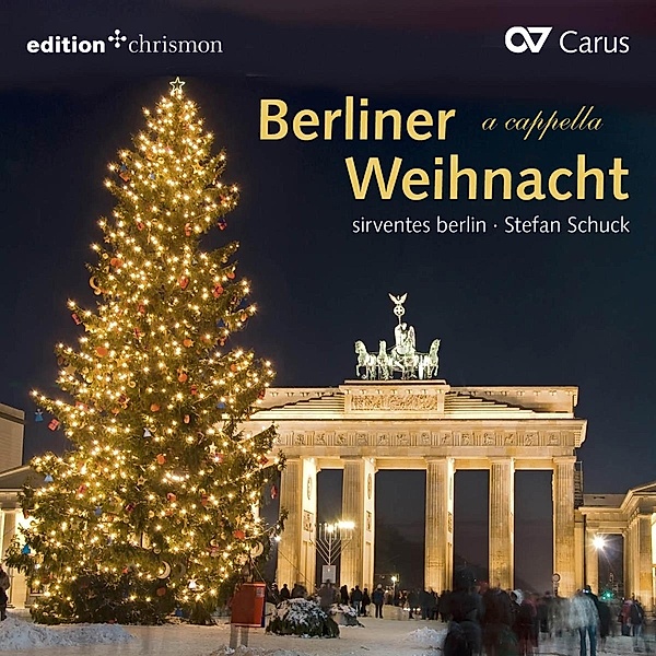 Berliner Weihnacht A Cappella, Stefan Schuck, Sirventes Berlin