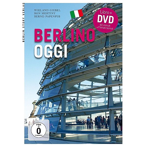 Berlino oggi, m. DVD, Wieland Giebel, Ron Mertiny, Bernd Papenfuß