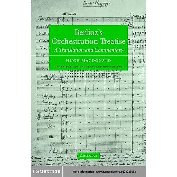 Berlioz's Orchestration Treatise, Berlioz