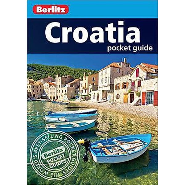 Berlitz Croatia Pocket Guide (Travel Guide eBook) / Insight Pocket Guides, BERLITZ