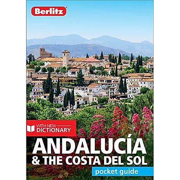 Berlitz Pocket Guide Andalucia & Costa del Sol (Travel Guide eBook) / Berlitz Pocket Guides, Berlitz Publishing