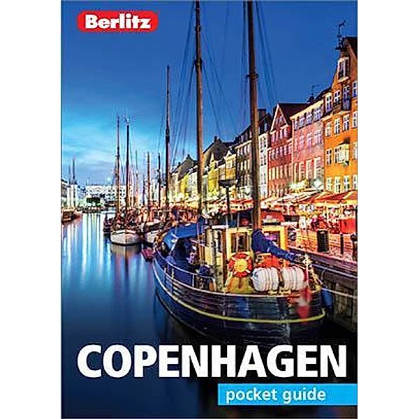 Berlitz Pocket Guide Copenhagen (Travel Guide eBook) / Berlitz Pocket Guides, BERLITZ