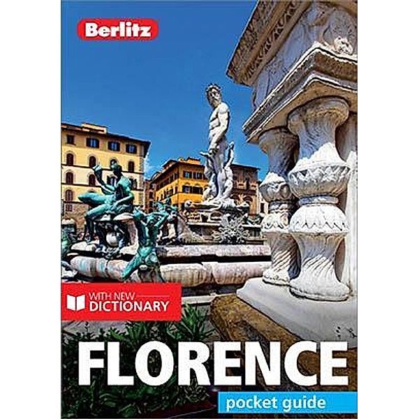 Berlitz Pocket Guide Florence (Travel Guide eBook) / Berlitz Pocket Guides, BERLITZ