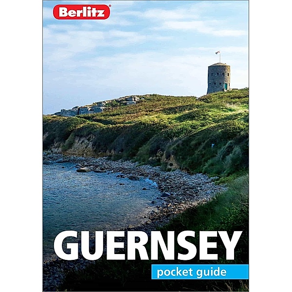 Berlitz Pocket Guide Guernsey (Travel Guide eBook) / Berlitz Pocket Guides, Insight Guides
